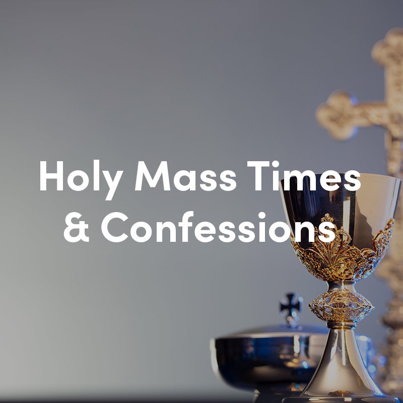 6236a12630ab5530db87a1bd_Holy-Mass-Times-_-Confessions