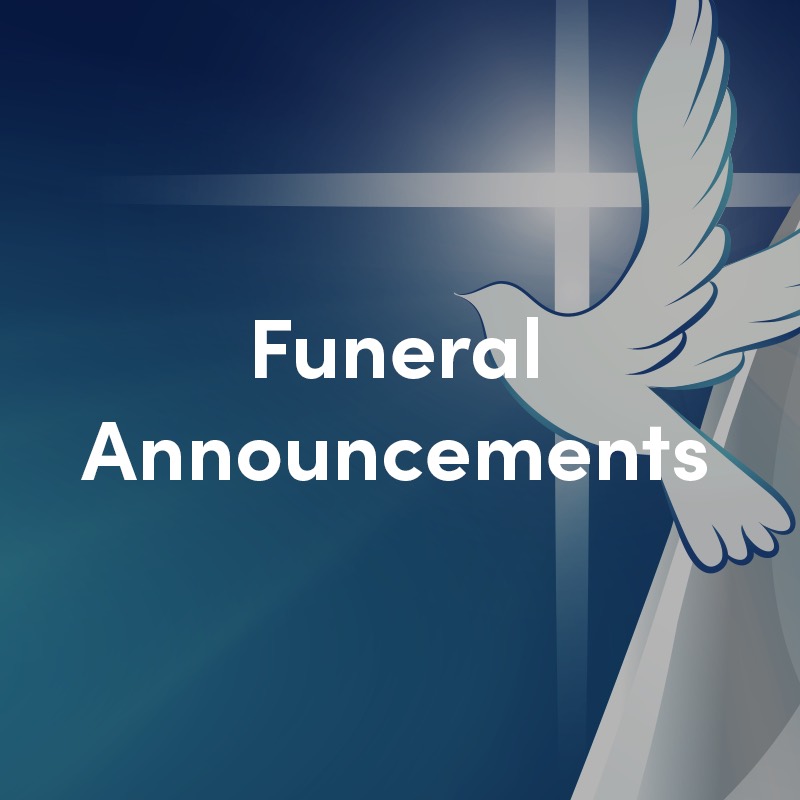 63604ef6aa5bac1f8b42ec1d_Funeral-Announcements